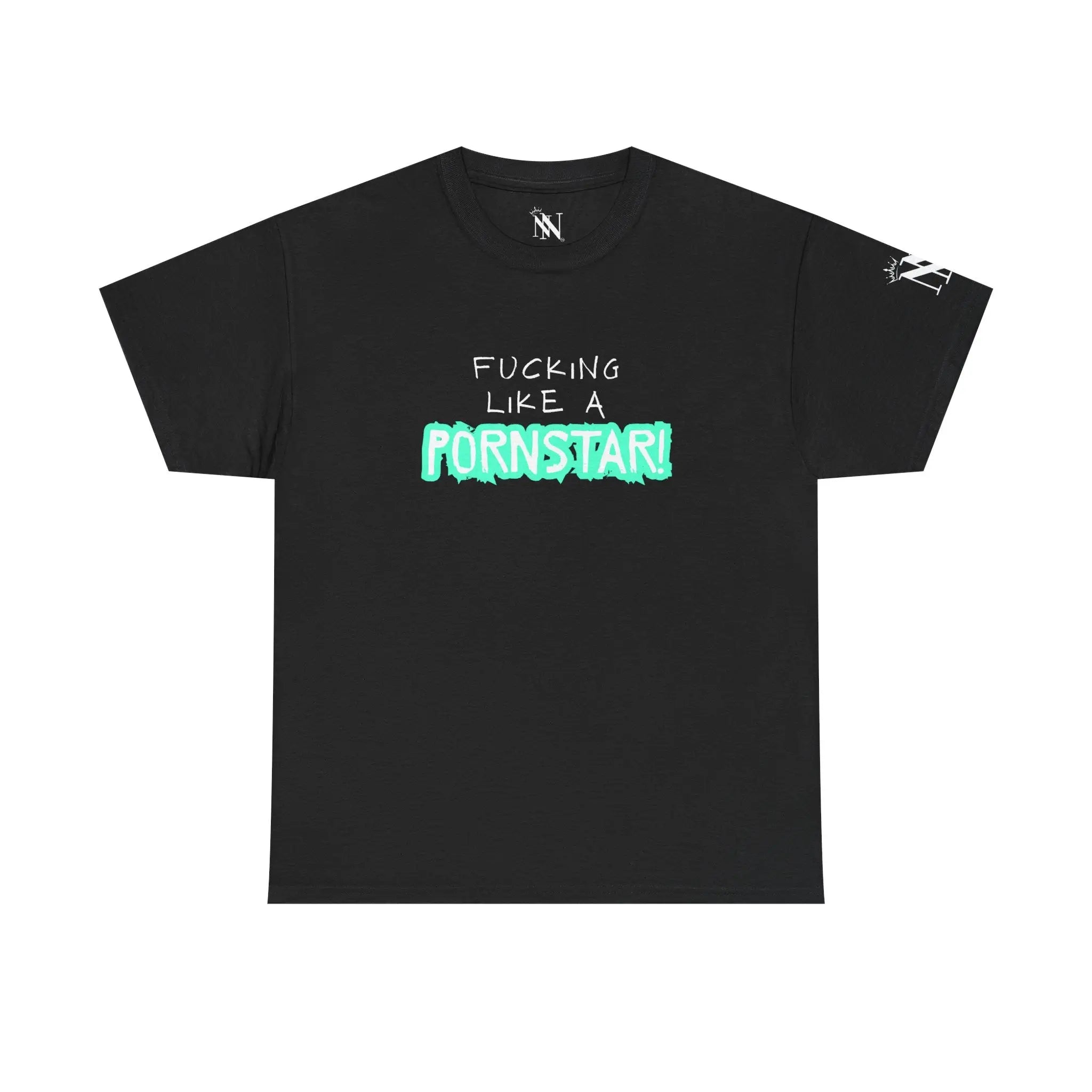 Fucking Like a Pornstar | Nectar Napkins Fun-Flirty Lovers’ T-Shirts