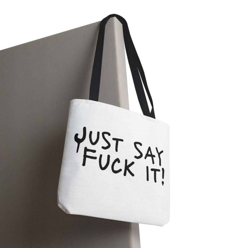 Just Say Fuck It! | Mix & Match Fun-Flirty Lovers’ Totes