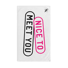Nice to Meet You Cum Towel
