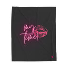 My Time! | Mix & Match Velveteen Fun-Flirty Lovers’ Blankets
