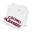 Crowd Pleaser | Mix & Match 100% Cotton Unisex Fun-Flirty Lovers’ Tees