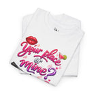 Your Place or Mine? T-Shirt