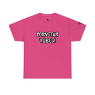 Porn Star Vibes! | Fun-Flirty Lovers’ T-Shirts