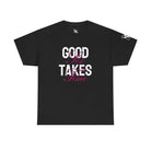 Good Sex Takes Time | Mix & Match Cotton Unisex Fun-Flirty Lovers’ T-Shirts