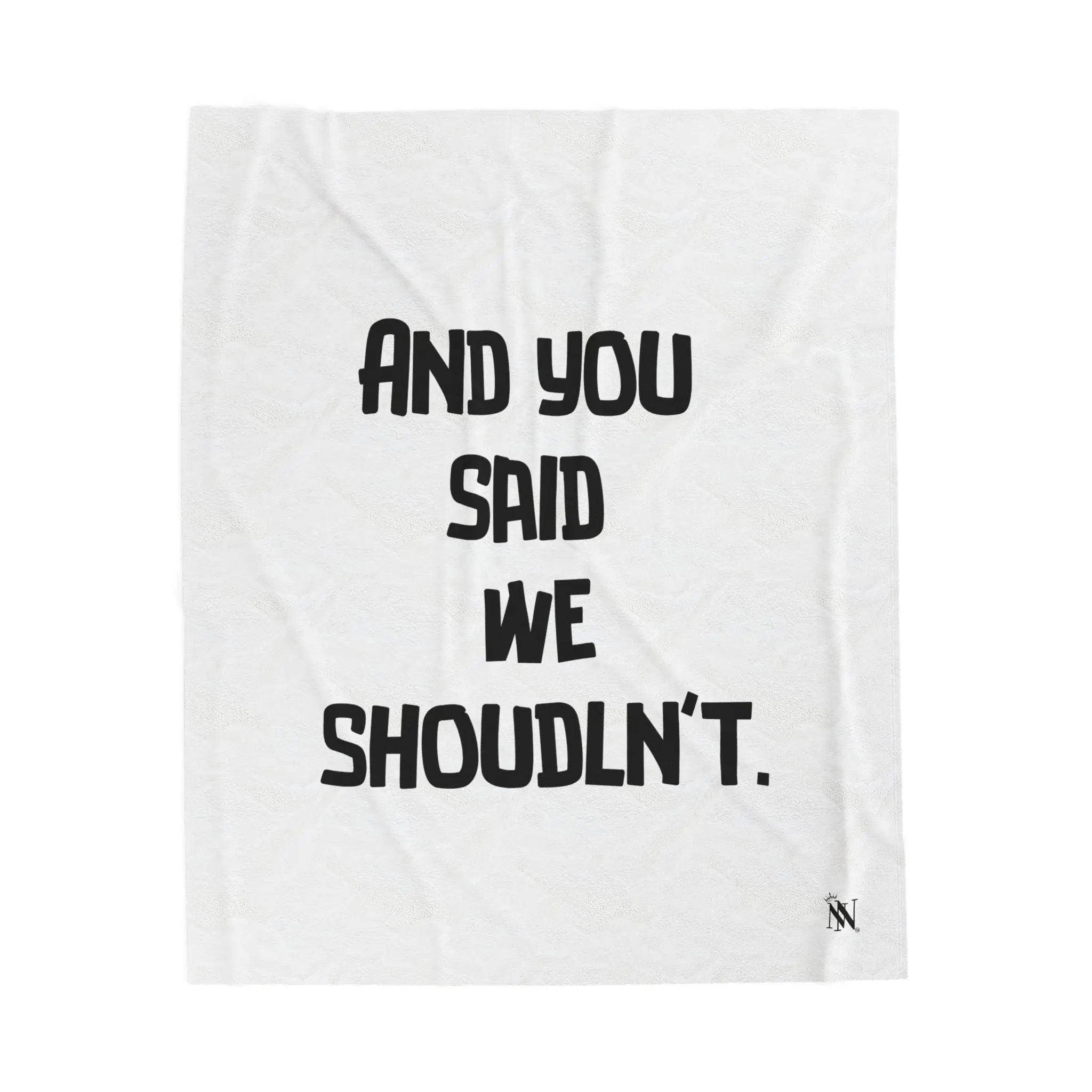 We Shouldn’t | Mix & Match Velveteen Fun-Flirty Lovers’ Blankets