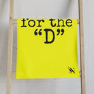 Thanks for the ’D’ Neon Yellow | Mix & Match Classic Fun-Flirty Lovers’ Towels