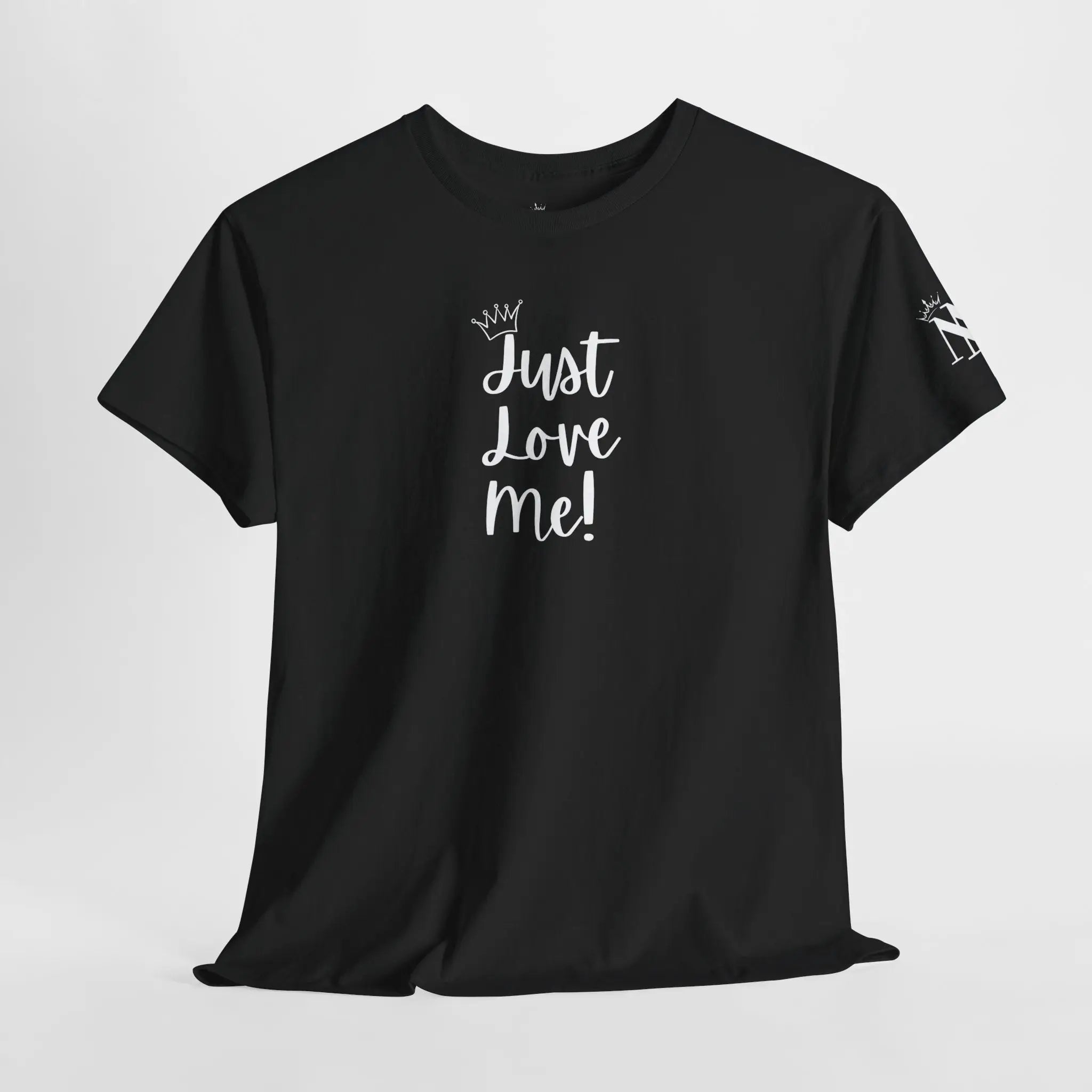 Crowned Just Love Me! Cotton T-Shirt