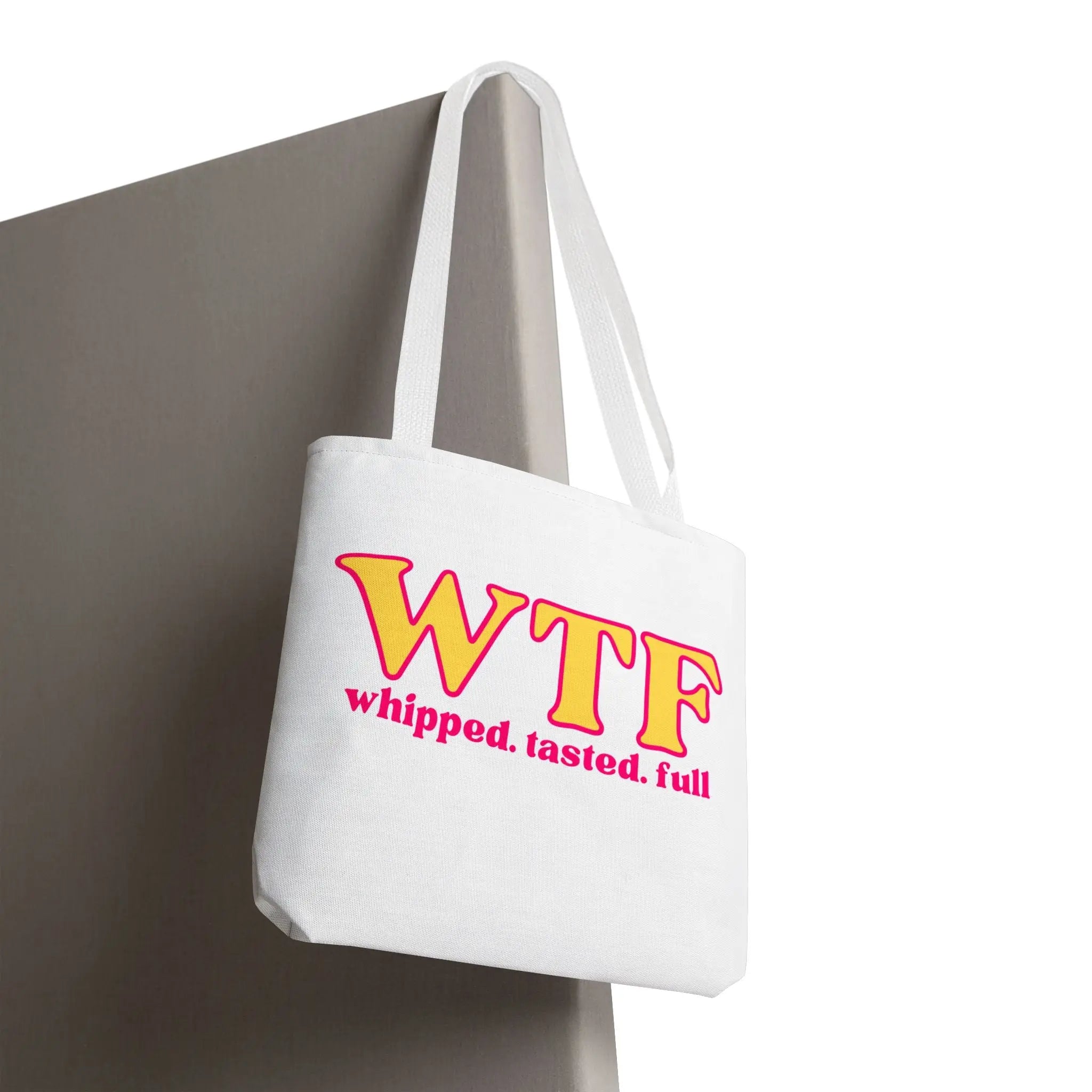 WTF Whipped Tasted Full | Mix & Match Fun-Flirty Lovers’ Totes