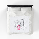 But did you Cum? with a Kiss Romantic Gifts Love Blanket