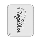 We Are in This Together Love Sex Blanket