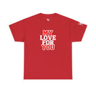 My Love for You Heart Pattern | Mix & Match Cotton Unisex Fun-Flirty Lovers’ T-Shirts