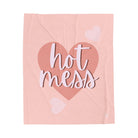 Hot Mess | Mix & Match Soft Fun-Flirty Lovers’ Blankets