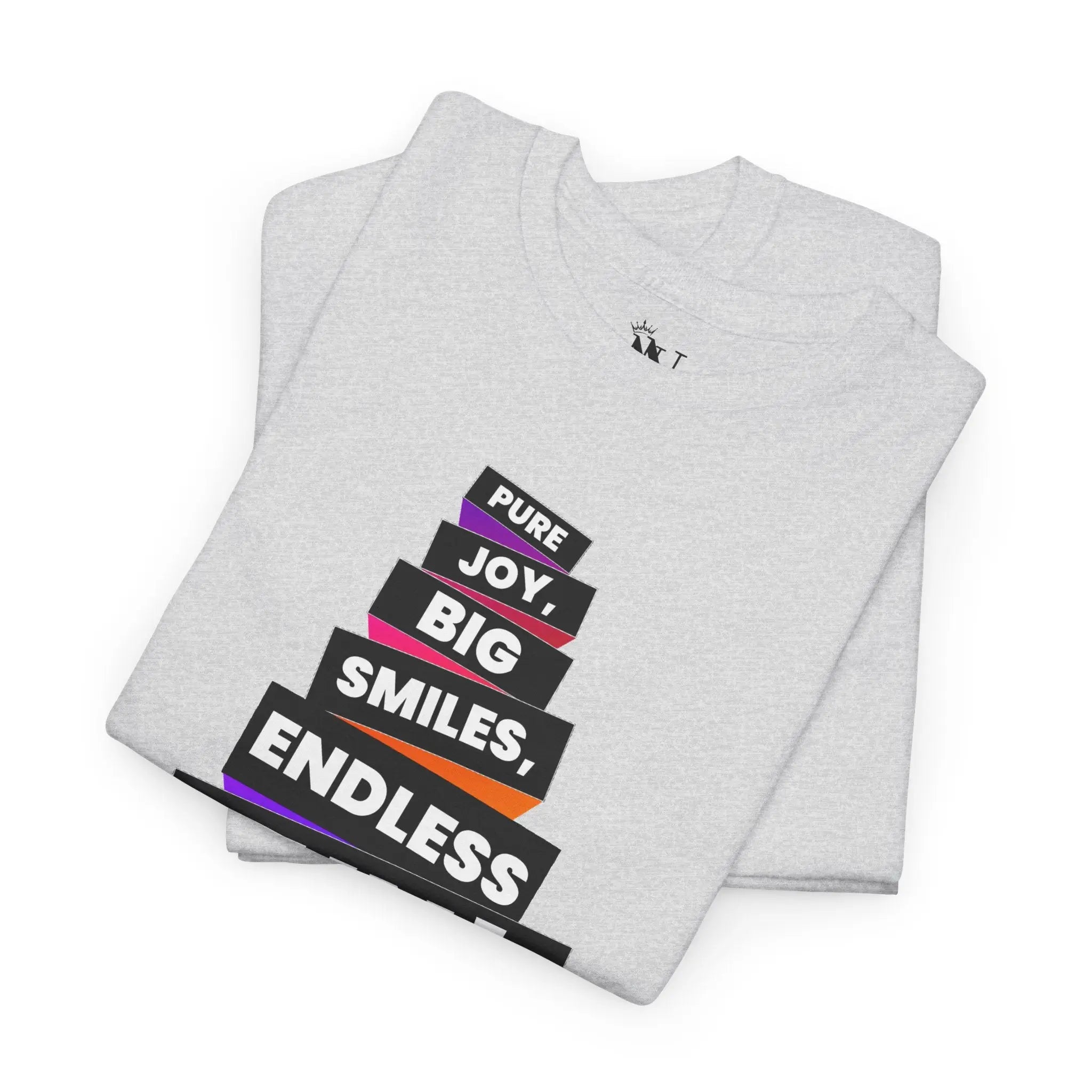 Pure Joy Big Smiles Endless Fun! T-Shirt