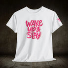 Wake Up & Slay | Mix & Match Cotton Unisex Fun-Flirty Lovers’ T-Shirts