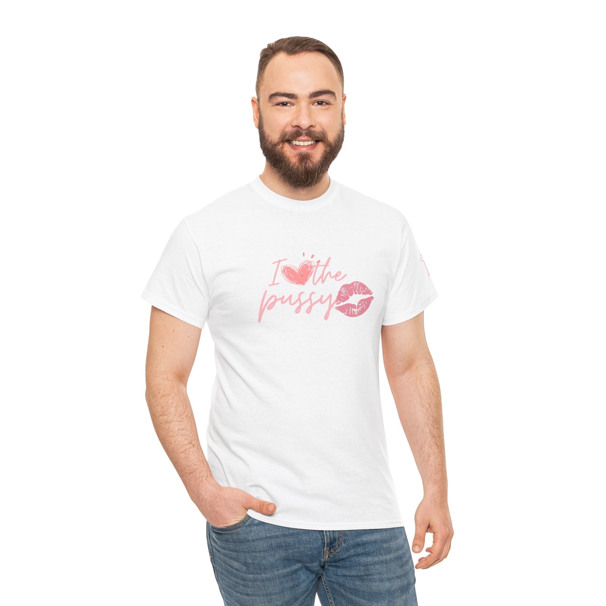 I Love the Pussy | Mix & Match 100% Cotton Unisex Fun-Flirty Lovers’ Tees