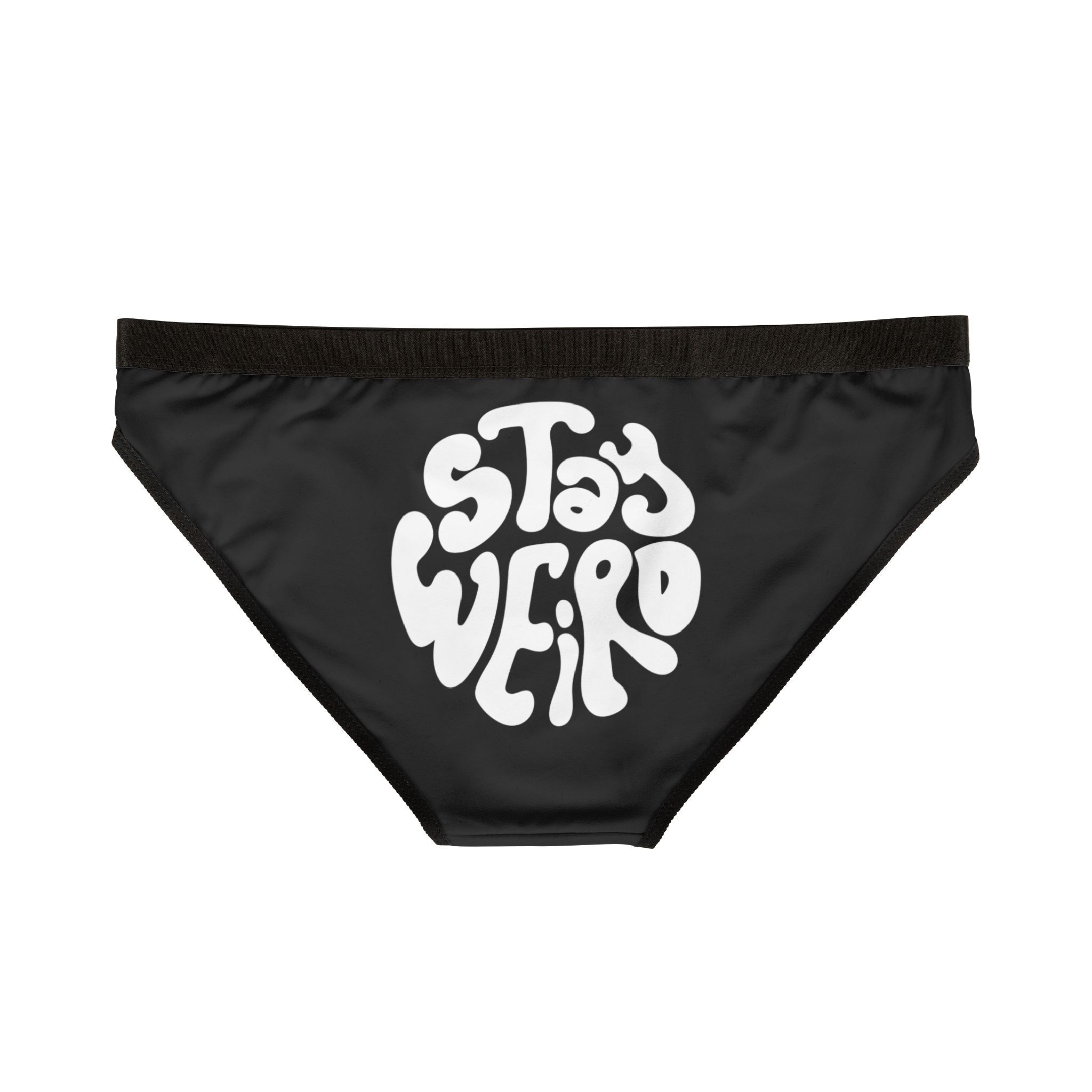 Stay Weird | Mix & Match Women’s Fun-Flirty Lovers’ Panties