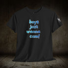 Boys Just Wanna | Mix & Match Cotton Unisex Fun-Flirty Lovers’ T-Shirts