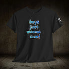 Boys Just Wanna | Mix & Match Cotton Unisex Fun-Flirty Lovers’ T-Shirts