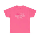 You Feel Like Magic to Me | Mix & Match Cotton Unisex Fun-Flirty Lovers’ T-Shirts