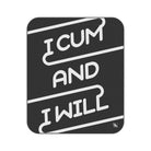 I Cum & I Will | Mix Match Fun-Flirty Lovers’ Water-Resistant Blankets