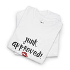 Junk Approved! | Mix & Match Cotton Unisex Fun-Flirty Lovers’ T-Shirts
