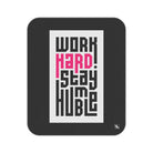 Work Hard. Stay Humble | Mix Match Fun-Flirty Lovers’ Water-Resistant Blankets