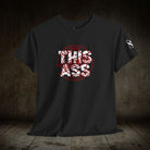 Trademark This Ass | Mix & Match 100% Cotton Unisex Fun-Flirty Lovers’ Tees