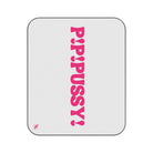 P! P! Pussy! Sex Blanket