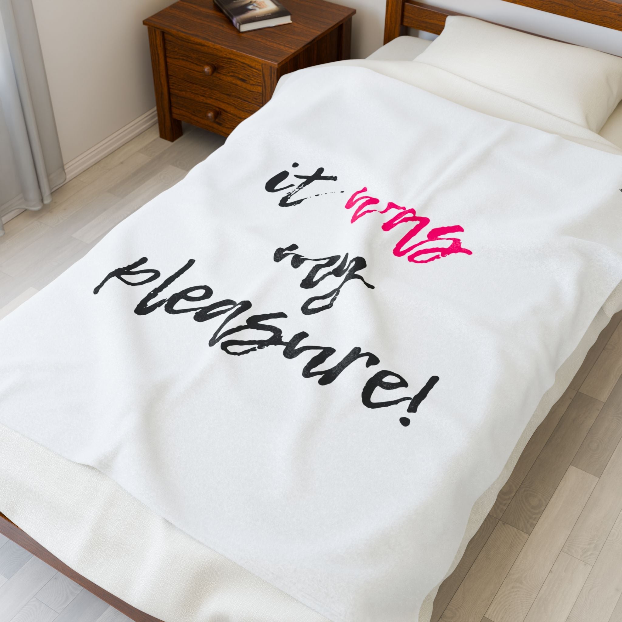 It Was My Pleasure | Mix & Match Fun-Flirty Lovers’ Blankets