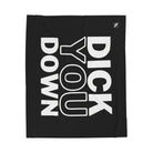 Dick You Down | Mix & Match Fun-Flirty Lovers’ Blankets