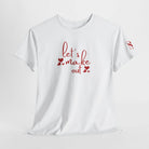 Let’s Make Out Hearts T-Shirt