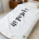 I Faked It! | Mix & Match Soft Fun-Flirty Lovers’ Blankets