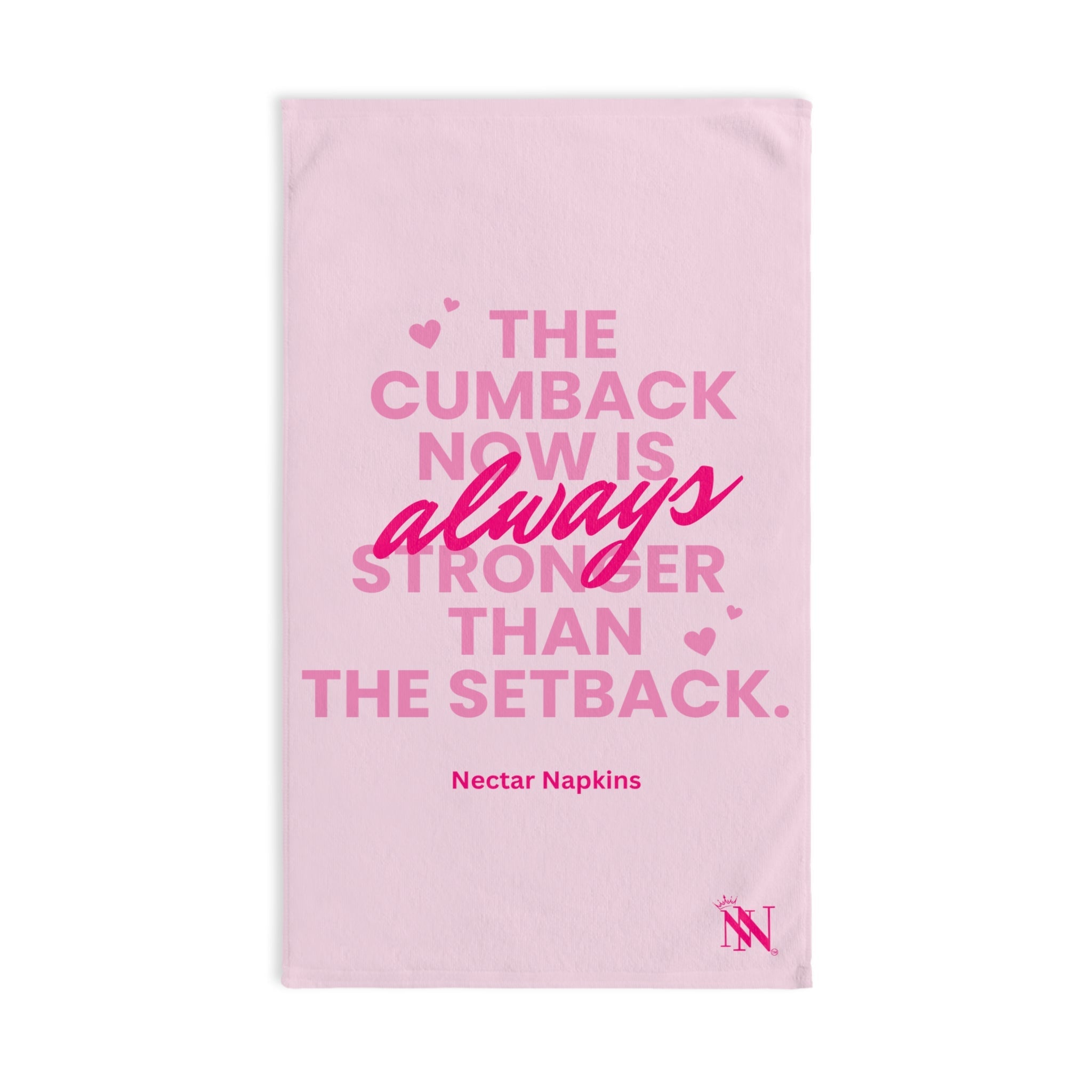 The Cumback Now is Always Stronger Cum Towel