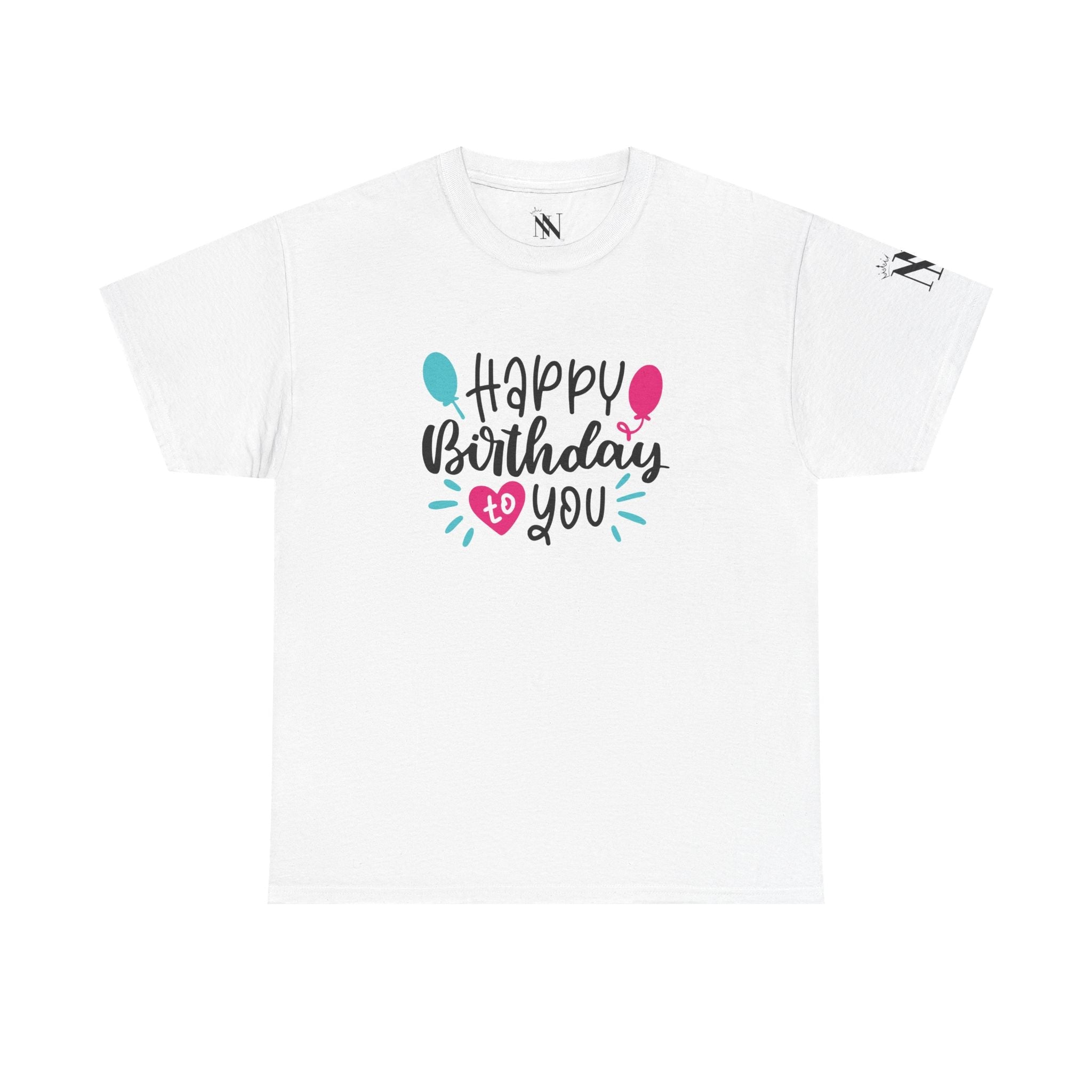 Happy Birthday to You | Mix & Match Cotton Unisex Fun-Flirty Lovers’ T-Shirts
