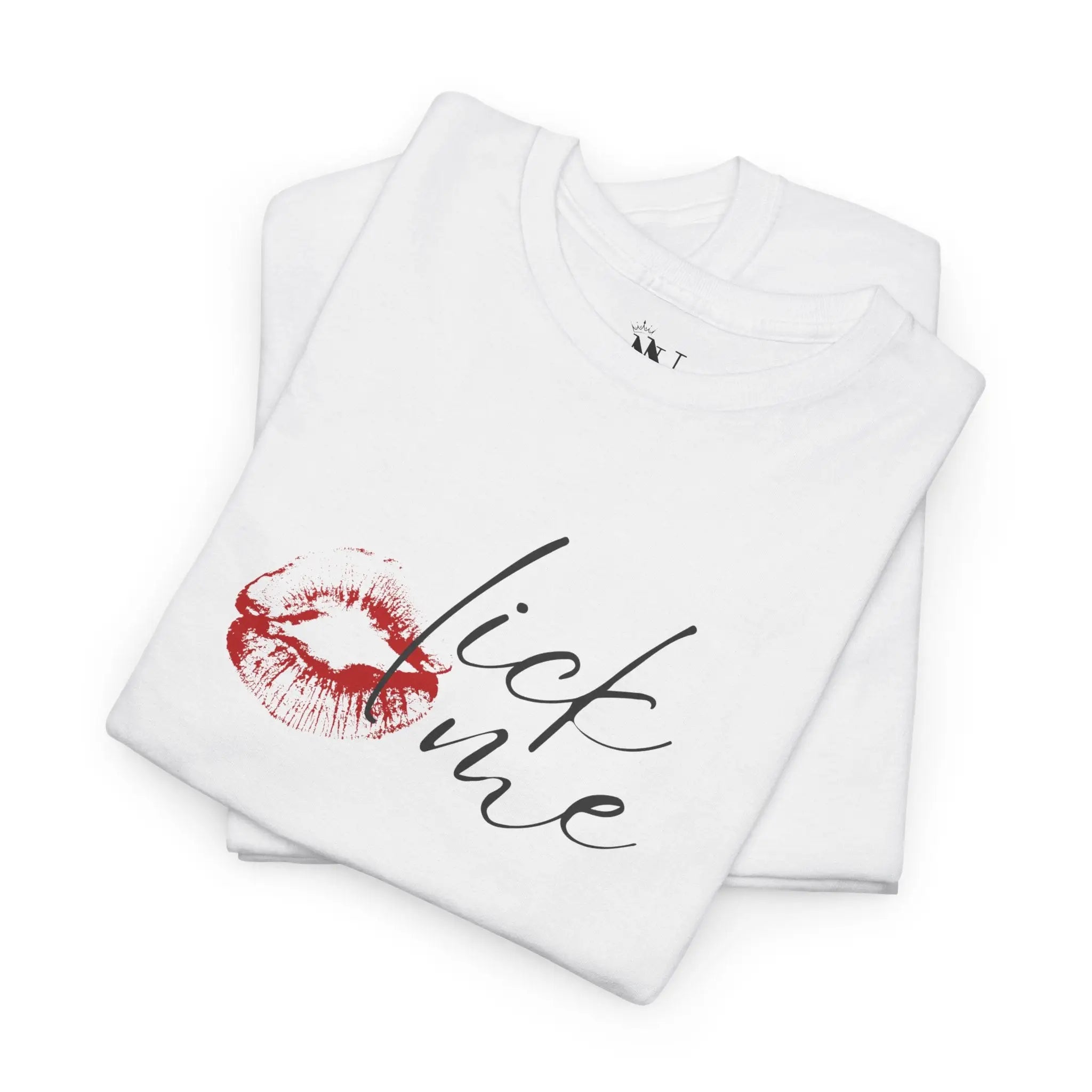 Lick Me with a Kiss Romantic Couples Sex Gifts for Her T-Shirt