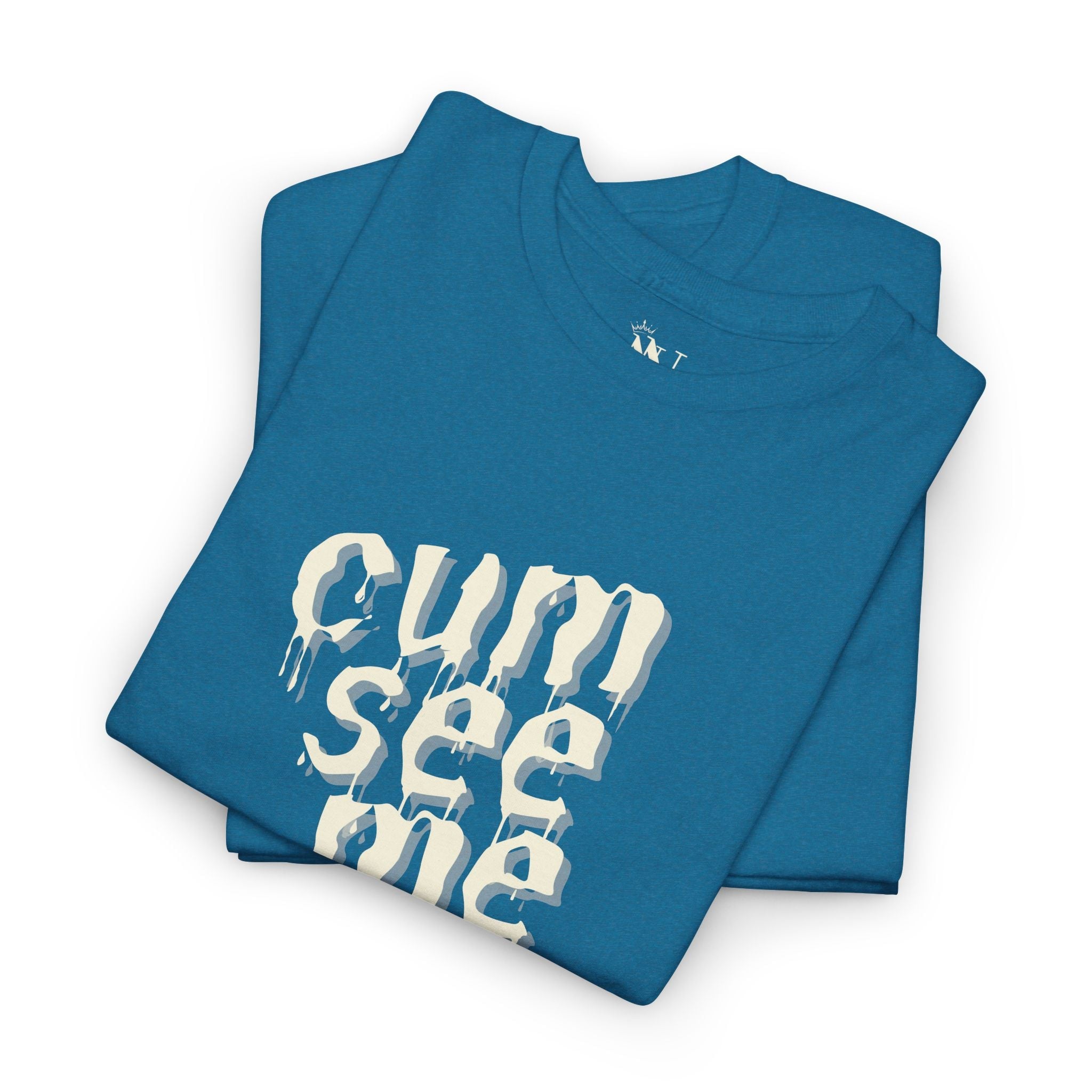 Cum See Me | Mix & Match 100% Cotton Unisex Fun-Flirty Lovers’ Tees