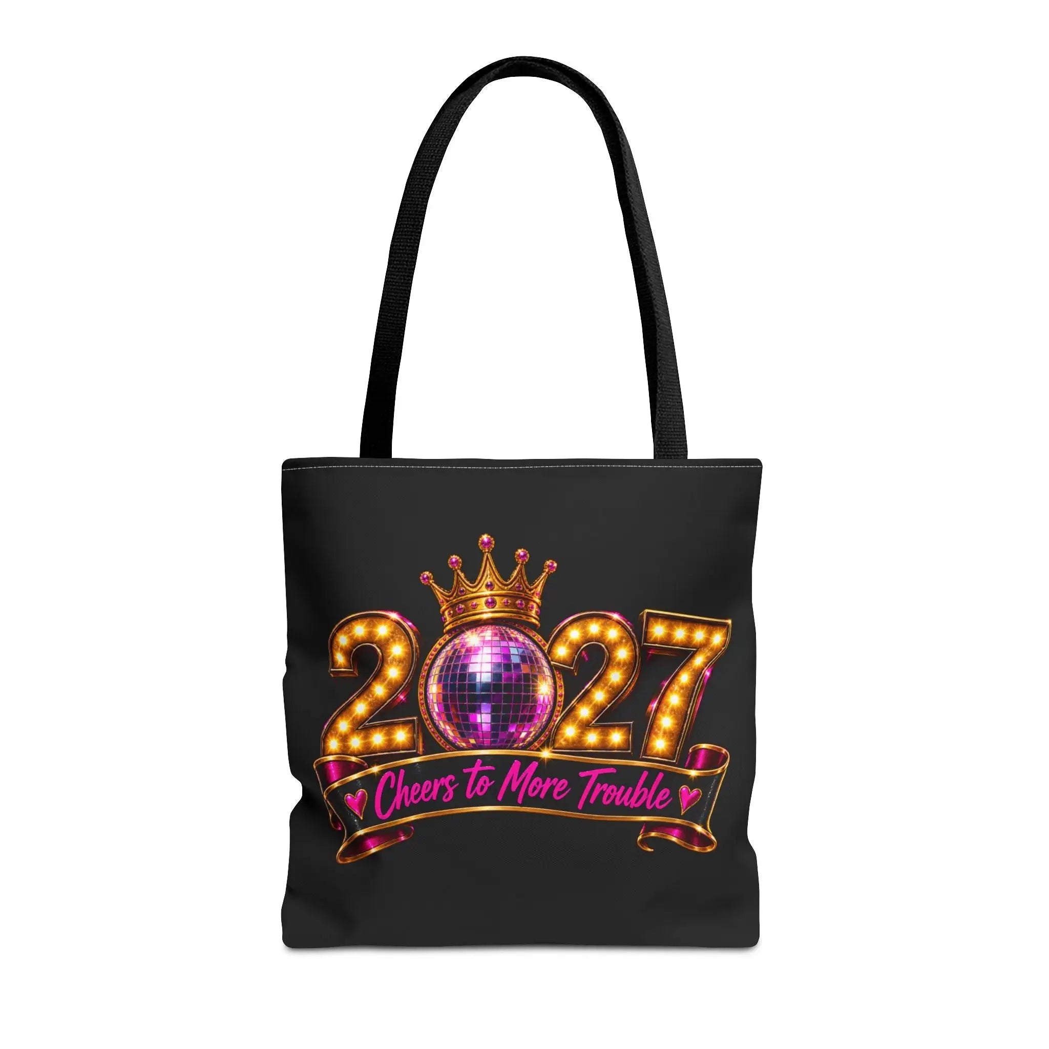 Cheers to More Trouble New Years Tote Bag
