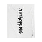 Cum Happens | Mix & Match Soft Fun-Flirty Lovers’ Blankets