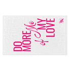 Do More of Me My Love Sex Towel