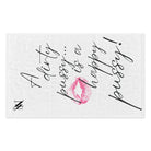 A Dirty Pussy is a Happy Pussy! | Mix & Match Soft Fun-Flirty Lovers’ Towels