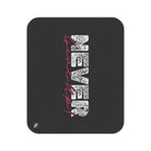 Never Give Up | Mix Match Fun-Flirty Lovers’ Water-Resistant Blankets