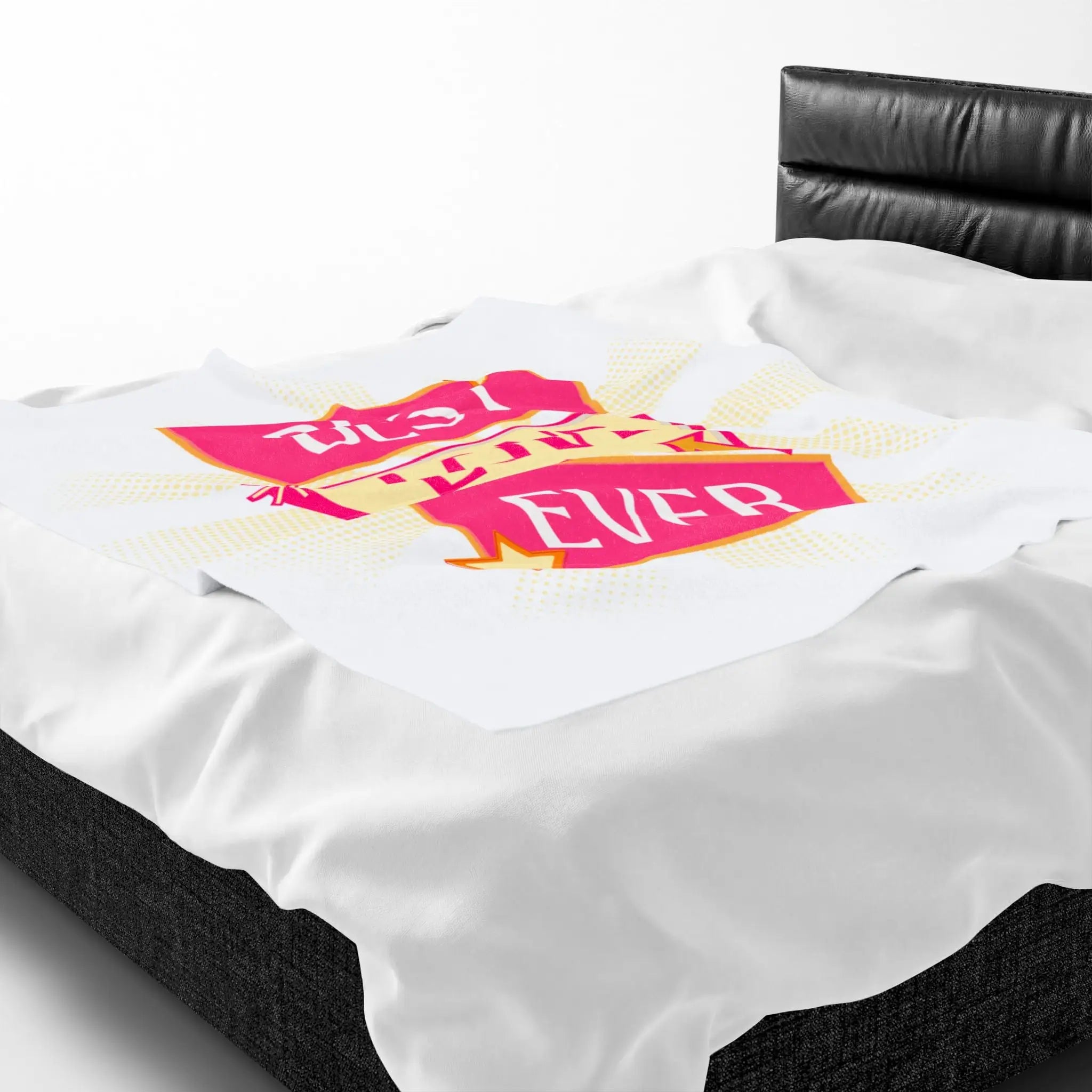Best Love Ever Blanket