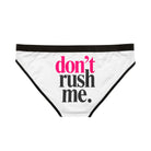 Don’t Rush Me | Mix & Match Women’s Fun-Flirty Lovers’ Panties