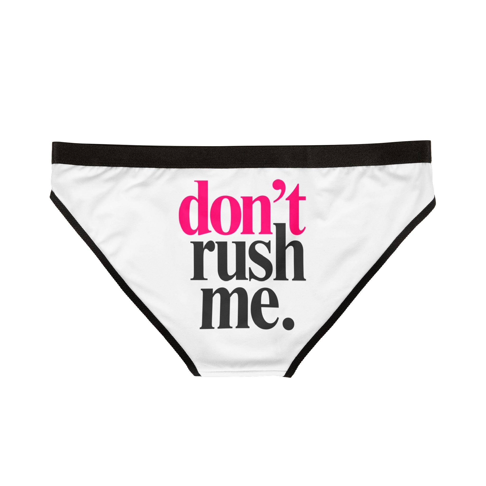 Don’t Rush Me | Mix & Match Women’s Fun-Flirty Lovers’ Panties