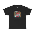Born to Fuck No Reasons Cotton T-Shirt
