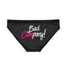 Bad Cumpany! | Mix & Match Women’s Fun-Flirty Lovers’ Panties