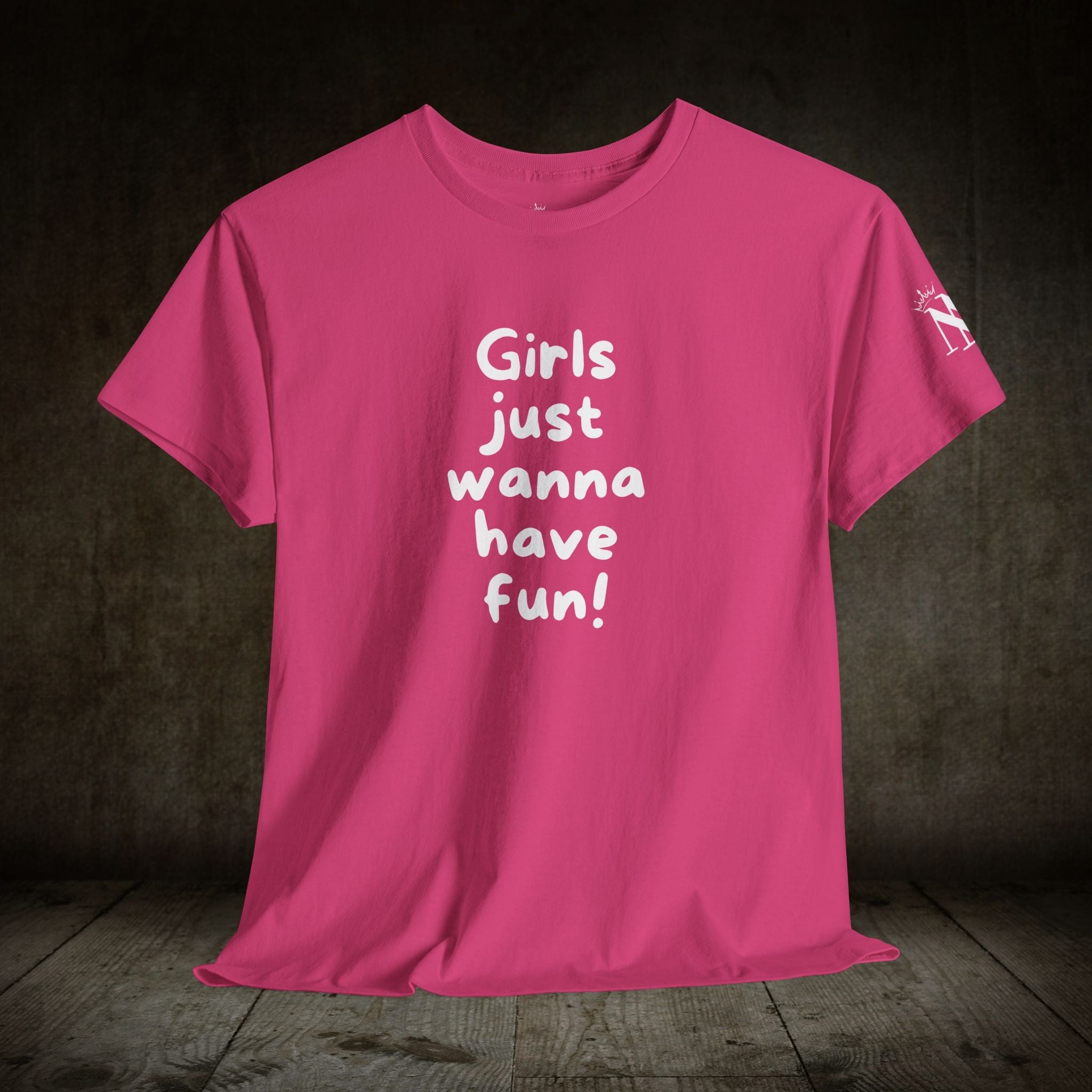 Girls Just Wanna Have Fun! | Mix & Match Cotton Unisex Fun-Flirty Lovers’ T-Shirts