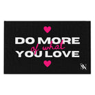 Do More of What You Love Hearts Sex Towel