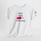 Something BIG is Cumming. | Mix & Match Cotton Unisex Fun-Flirty Lovers’ T-Shirts