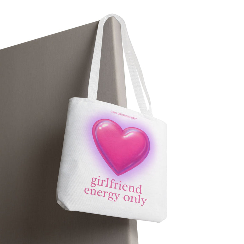 Girlfriend Energy Only | Mix & Match Fun-Flirty Lovers’ Totes